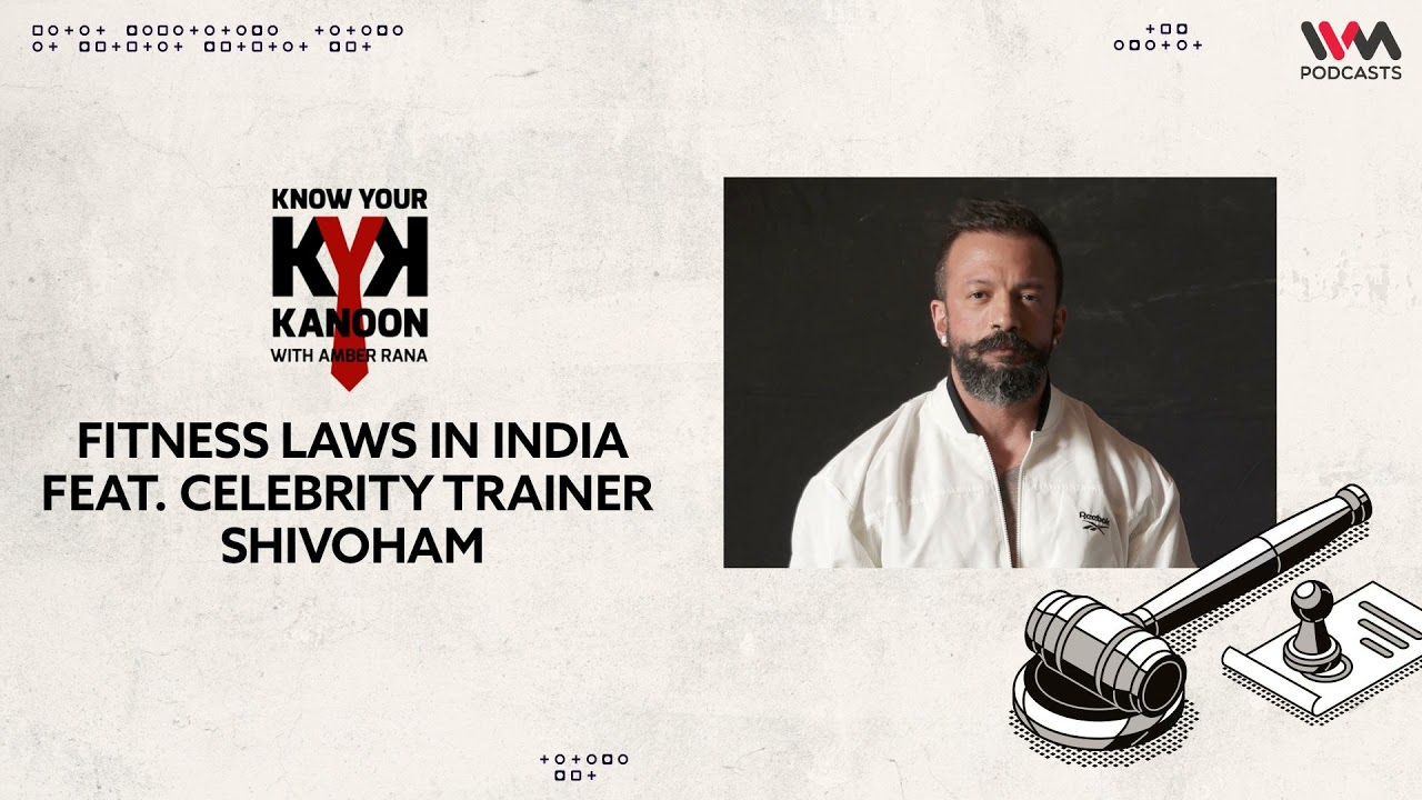 S04 E07: Fitness Laws in India feat. Celebrity Coach Shivoham